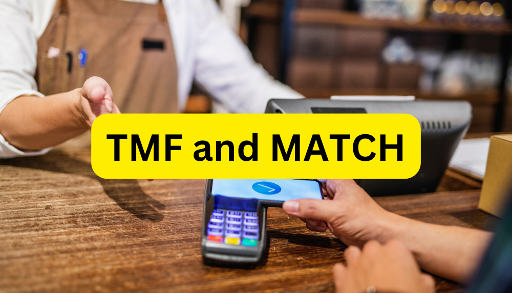 TMF and MATCH