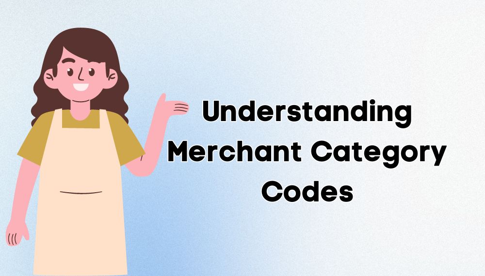 Understanding Merchant Category Codes